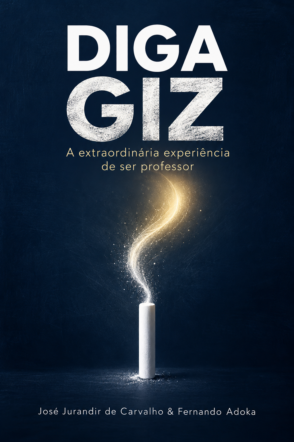 Capa do livro Diga Giz
